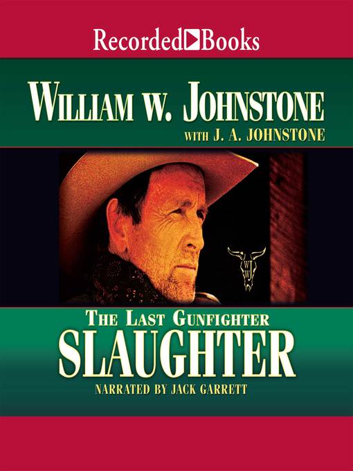 Title details for Slaughter by William W. Johnstone - Wait list